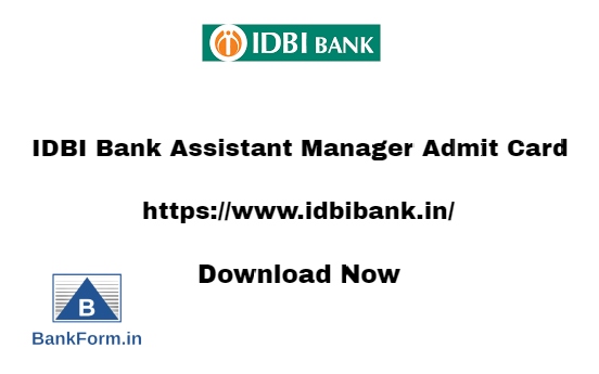 IDBI Bank Assistant Manager Admit Card